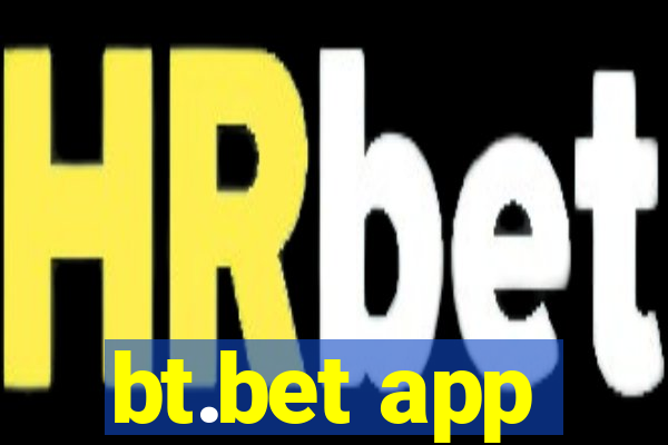 bt.bet app